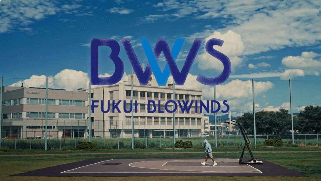BWS「FUKUI BLOWINDS Launch Movie」